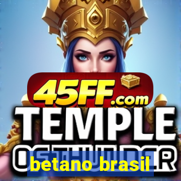 betano brasil